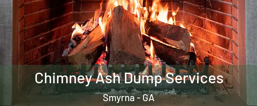  Chimney Ash Dump Services Smyrna - GA