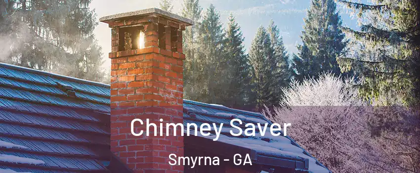  Chimney Saver Smyrna - GA