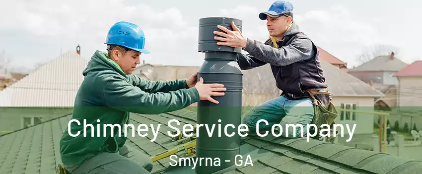  Chimney Service Company Smyrna - GA
