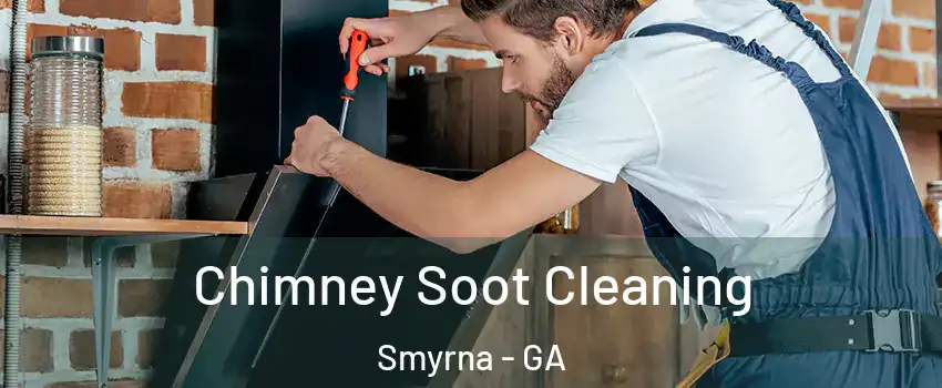  Chimney Soot Cleaning Smyrna - GA