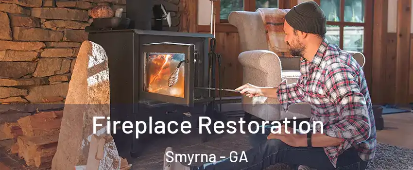  Fireplace Restoration Smyrna - GA