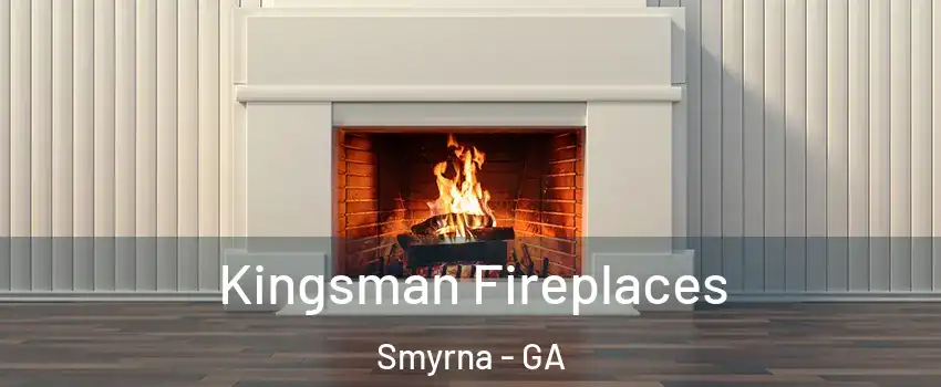  Kingsman Fireplaces Smyrna - GA