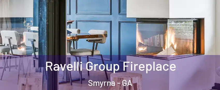  Ravelli Group Fireplace Smyrna - GA